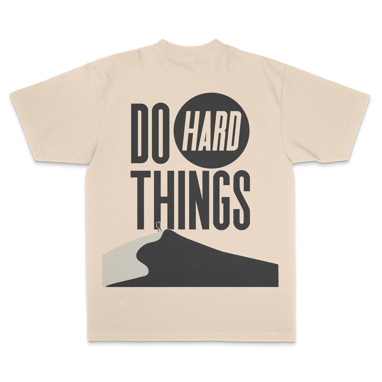 Do Hard Things T Shirt
